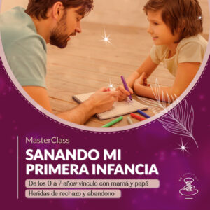SANANDO MI PRIMERA INFANCIA